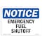 Signmission OSHA Notice Sign, 5" Height, Emergency Fuel Shutoff Sign, 7" X 5", Landscape OS-NS-D-57-L-11842 - alternate 1